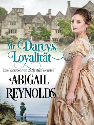 cover image of Mr. Darcys Loyalität